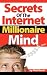 Secrets of the Internet Millionaire Mind