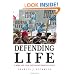 Defending Life: A Moral and Legal Case Against Abortion Choice