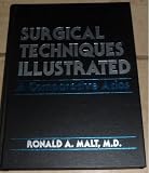 Surgical techniques illustrated : a comparative atlas