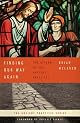 Finding Our Way Again: The Return of the Ancient Practices by Brian McLaren