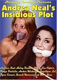 Andrea Neal`s Insidious Plot