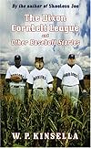 The Dixon Cornbelt League, and Other Baseball Stories