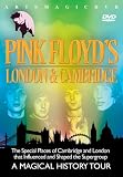 Pink Floyds London & Cambridge