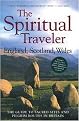 The Spiritual Traveler (The Guide to Sacred Sites and Pilgrim Routes in Britain) (Paperback)