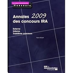 Annales 2009 des concours IRA. Externe. Interne. Troisi�me concours