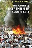 The politics of extremism in South Asia