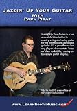 Jazzin` Up Your Guitar With Paul Pigat