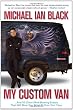 My Custom Van: And 50 Other Mind-Blowing Essays that Will Blow Your Mind All Over Your Face