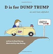 D is for Dump Trump: An Anti-Hate Alphabet