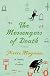 The Messengers of Death