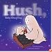 Hush, Baby Ghostling