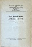 Der Neandertaler und seine Umwelt - Kurt (Hrsg). Tackenberg