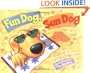 Fun Dog, Sun Dog