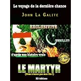 Le martyr (Vous n'aurez pas mon fils !)par John La Galite