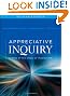 Appreciative Inquiry: Change at the Speed of Imagination