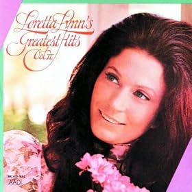 Loretta Lynn - Ones On The Way