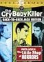 The Cry Baby Killer (Back-to-Back Jack Edition)
