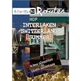 Alternate Routes  Interlaken Summer