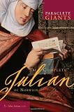 Buy : The Complete Julian of Norwich (Paraclete Giants)