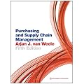 Purchasing and Supply Chain Management: Analysis, Strategy, Planning and Practice