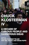 Chuck Klosterman IV