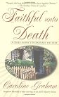 Faithful unto Death