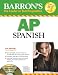 Barron's AP Spanish (Book with Audio CDs and CD-ROM)