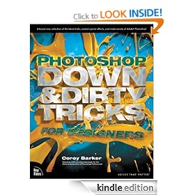 Photoshop Down & Dirty Tricks for Designers