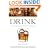Drink: A Cultural History of Alcohol
