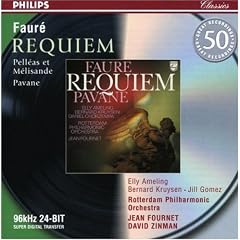Faure - Requiem; Pavane; Pelleas et Melisande