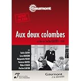 Aux deux colombespar Sacha Guitry