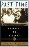 Past Time: Baseball As History