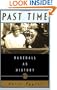 Past Time: Baseball As History