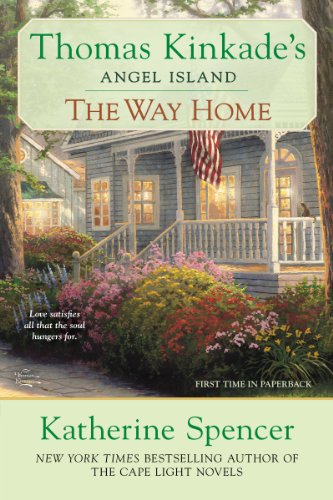 The Way Home: Thomas Kinkade's Angel Ialand (Thomas Kinkade's Angel Island Book 4)
