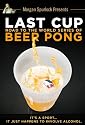 Last Cup: Road to the World Series of Beer Pong