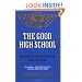 The Good High School: Portraits of Character and Culture