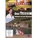 Wundersch�n! - Das Tessin: Tr�umen am Lago Maggiore