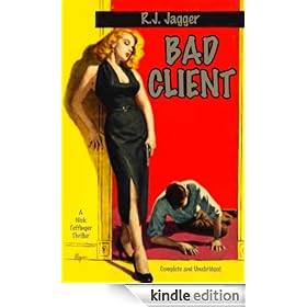 Bad Client (Nick Teffinger Thriller 2)