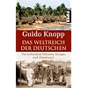 Das Weltreich der Deutschen: Von kolonialen Tr�umen, Kriegen und Abenteuern