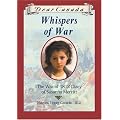 Dear Canada: Whispers of War: The War of 1812 Diary of Susanna Merritt