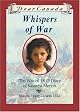 Whispers of War: The War of 1812 Diary of Susanna Merritt (Dear Canada) by Kit Pearson
