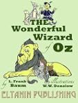 The Wonderful Wizard of Oz [Illustrated]