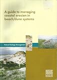 A guide to managing coastal erosion in beach/dune systems