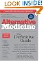 Alternative Medicine: The Definitive Guide (2nd Edition)