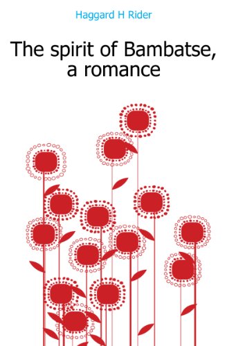 the spirit of bambatse a romance