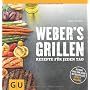 Weber's Grillen: Rezepte f�r jeden Tag (GU Weber G&hellip von Jamie Purviance