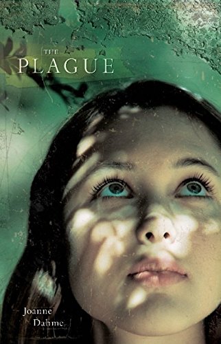 The Plague, by Joanne Dahme The Plague, by Joanne Dahme