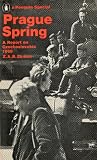 Prague Spring  a report on Czechoslovakia 1968