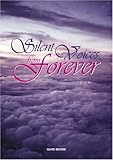 Silent voices from forever