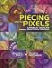 Piecing With Pixels Image